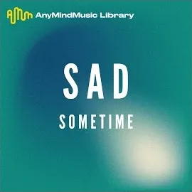 Anymindmusic Library — Sometime (Sad) — обложка